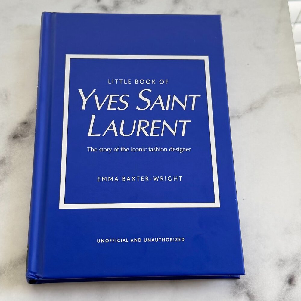 YSL Yves Saint Laurent Little Guide to Style Book NEW Hardcover Fashion 7.25"x5"